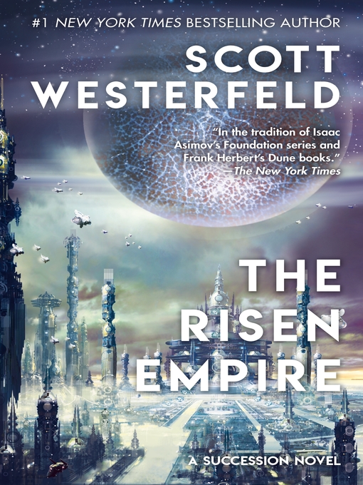 Title details for The Risen Empire by Scott Westerfeld - Wait list